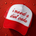 I Need a Diet Coke Trucker Hat